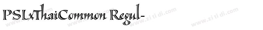 PSLxThaiCommon Regul字体转换